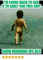 im-going-back-to-bed-it-to-early-for-this-13821619.webp