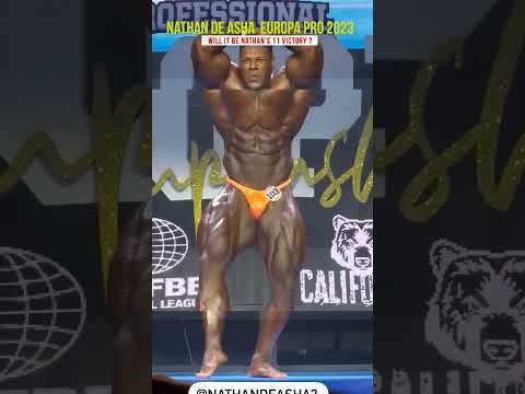 NATHAN DE ASHA EUROPA PRO SPAIN 2023 + CAN NATHAN STOP REGAN ? #SHORTS  #BODYBUILDING #europapro