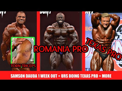 Samson Dauda VS Nathan at Romania Pro + Urs is Doing Texas Pro + Hassan Competed With Torn Triceps