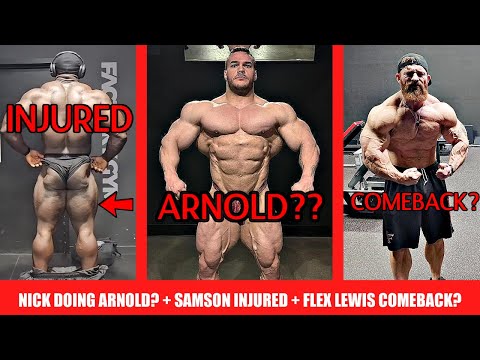 Nick Walker Surprise Entry for Arnold 24? + Samson Injury Update + Flex Lewis Comeback? + MORE