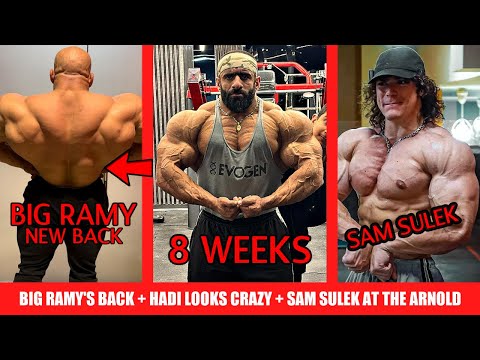 Big Ramy’s NEW Back? + Hadi Choopan Means Business + Sam Sulek at the Arnold? + MORE