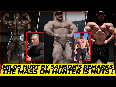 Milos Sarcev hurt by Samson’s remarks + Hunter is gonna break some hearts + Smallest waist in Open ?